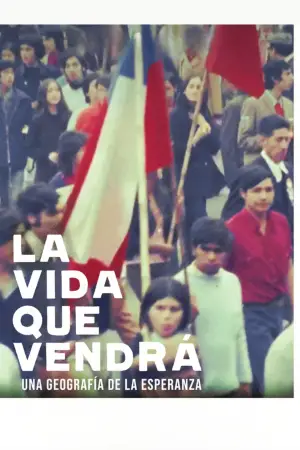 Постер к фильму "La vida que vendrá" #823092