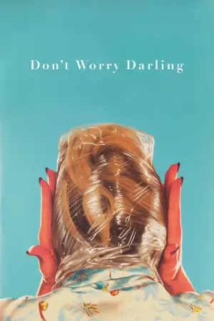 Постер к фильму "Не беспокойся, дорогая" #733871