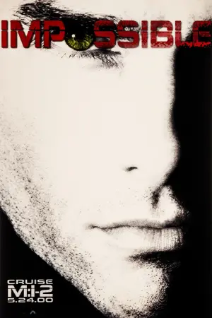 Постер к фильму "Миссия невыполнима 2" #302293