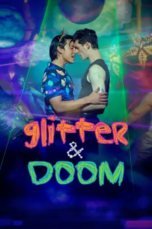 Постер к фильму "Glitter & Doom"