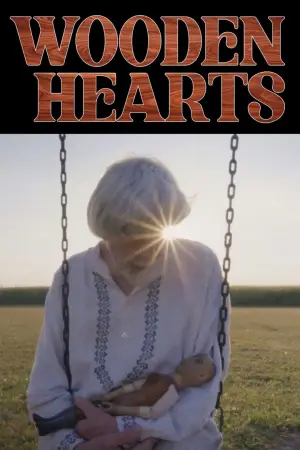 Постер к фильму "Wooden Hearts"