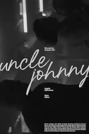 Постер к фильму "Uncle Johnny" #919829