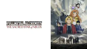 Видео к фильму Стальной алхимик: Священная звезда Милоса | Fullmetal Alchemist: The Sacred Star of Milos - Trailer