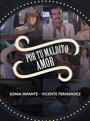Постер к фильму "Por Tu Maldito Amor" #919887