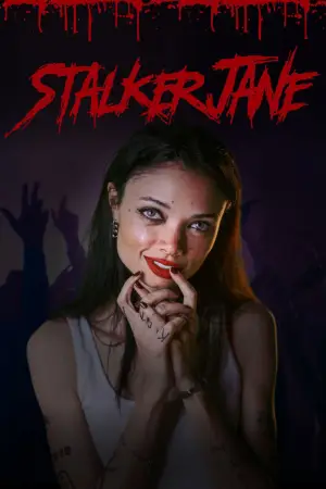 Постер к фильму "Stalker Jane" #847260