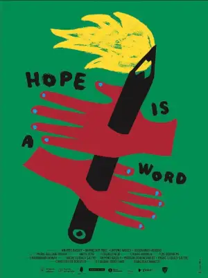 Постер к фильму "Hope is a Word" #917270