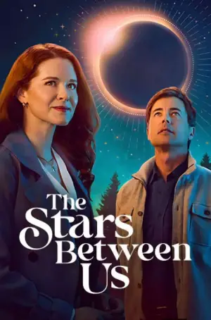Постер к фильму "The Stars Between Us"