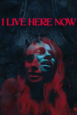 Постер к фильму "I Live Here Now" #768657