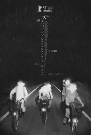 Постер к фильму "Всё о Лили Чоу-Чоу" #327367