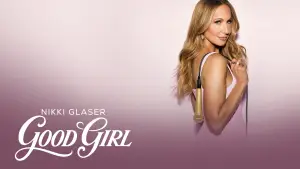 Задник к фильму "Nikki Glaser: Good Girl" #818501