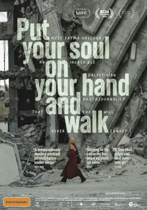 Постер к фильму "Put your soul on your hand and walk" #624835