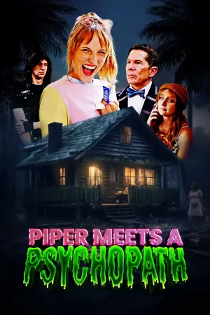 Постер к фильму "Piper Meets A Psychopath"