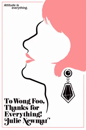 Постер к фильму "Вонг Фу, с благодарностью за всё! Джули Ньюмар" #230129