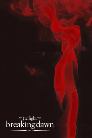 Постер к фильму "Сумерки. Сага: Рассвет — Часть 2" #525705