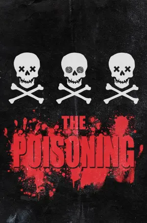 Постер к фильму "The Poisoning"