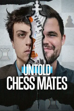 Постер к фильму "Untold: Chess Mates" #796007