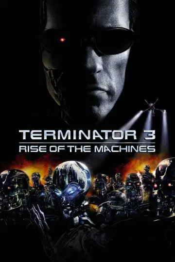 Постер к фильму "Терминатор 3: Восстание машин" #603911