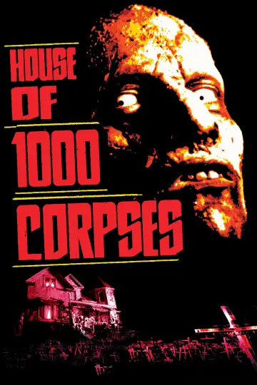 Постер к фильму "Дом 1000 трупов" #298006