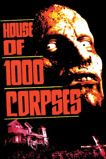 Постер к фильму "Дом 1000 трупов" #298010