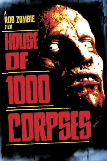 Постер к фильму "Дом 1000 трупов" #298011