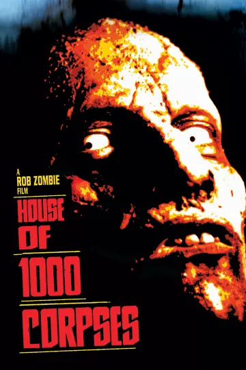 Постер к фильму "Дом 1000 трупов" #298014