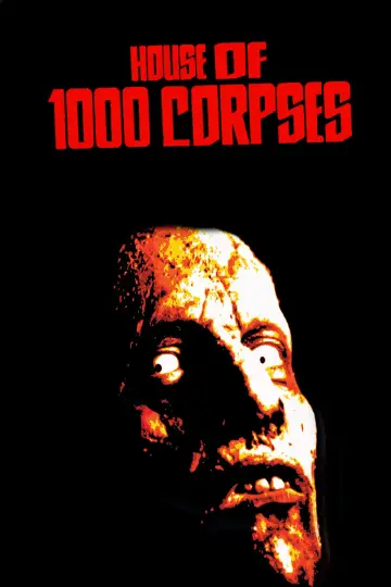 Постер к фильму "Дом 1000 трупов" #867824