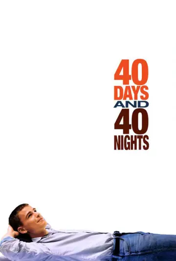 Постер к фильму "40 дней и 40 ночей" #903406