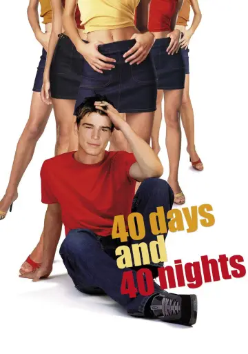 Постер к фильму "40 дней и 40 ночей" #970296