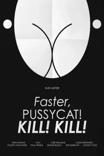 Постер к фильму "Быстрая Кошечка! Убей, Убей!" #1066634