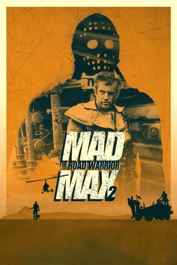 Постер к фильму "Безумный Макс 2: Воин дороги" #640834