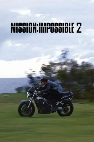 Постер к фильму "Миссия невыполнима 2" #302288