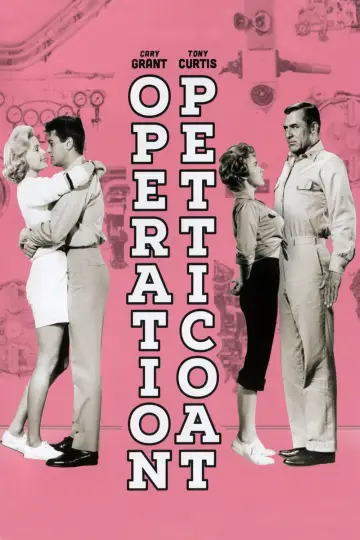 Постер к фильму "Операция «Нижняя юбка»" #139784