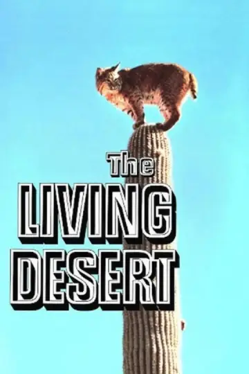 Постер к фильму "The Living Desert" #1620607