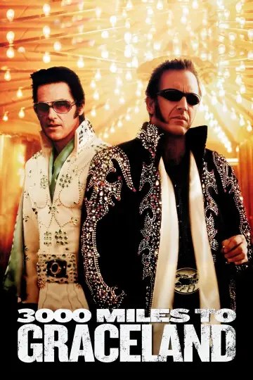 Постер к фильму "3000 миль до Грейслэнда" #355278