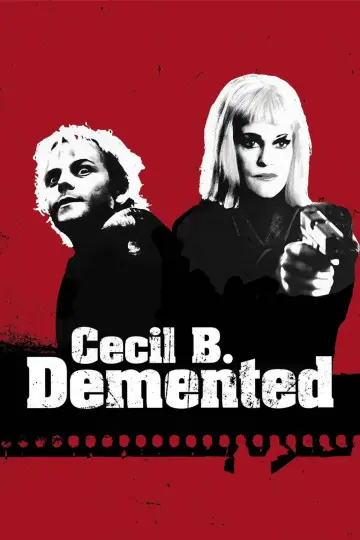 Постер к фильму "Безумный Сесил Б." #1590545