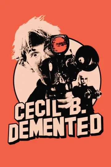 Постер к фильму "Безумный Сесил Б." #1590550