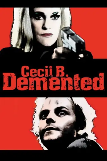 Постер к фильму "Безумный Сесил Б." #1590557