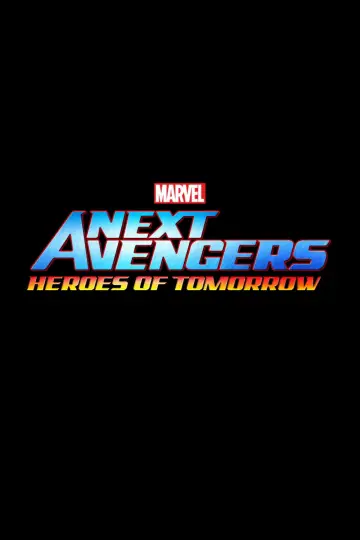 Постер к фильму "Next Avengers: Heroes of Tomorrow" #1032842