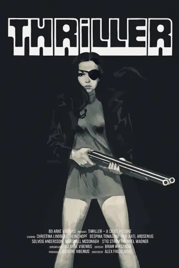 Постер к фильму "Триллер: Жестокий фильм" #410809