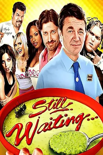 Постер к фильму "Still Waiting..." #1039671