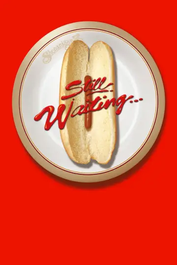 Постер к фильму "Still Waiting..." #1039676