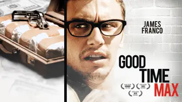 Задник к фильму "Good Time Max" #1076108