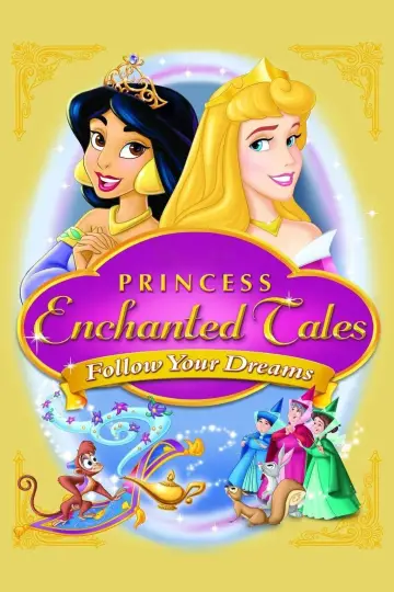 Постер к фильму "Disney Princess Enchanted Tales: Follow Your Dreams" #356471