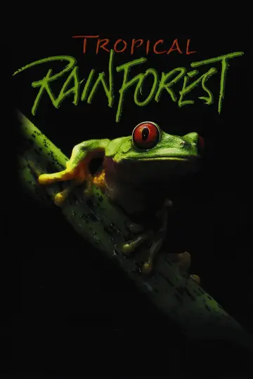 Постер к фильму "Tropical Rainforest" #1589884