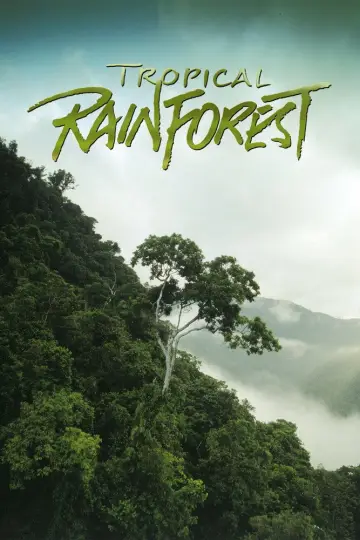 Постер к фильму "Tropical Rainforest" #1589887