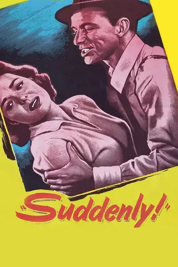 Постер к фильму "Suddenly" #1085339