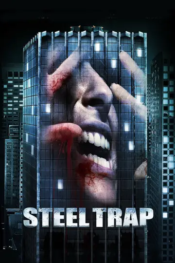 Постер к фильму "Steel Trap" #722454