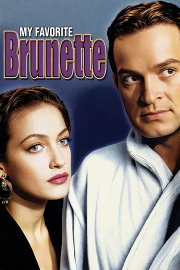 Постер к фильму "My Favorite Brunette" #1054937