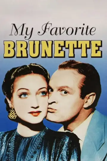 Постер к фильму "My Favorite Brunette" #1054940