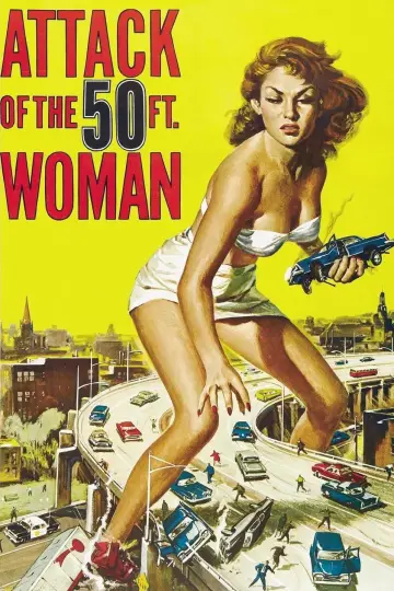 Постер к фильму "Attack of the 50 Foot Woman" #356840